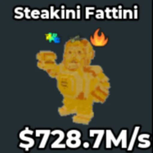 Gold Steakini Fattini 728.7M/s